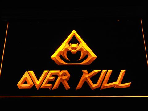 Overkill LED Neon Sign